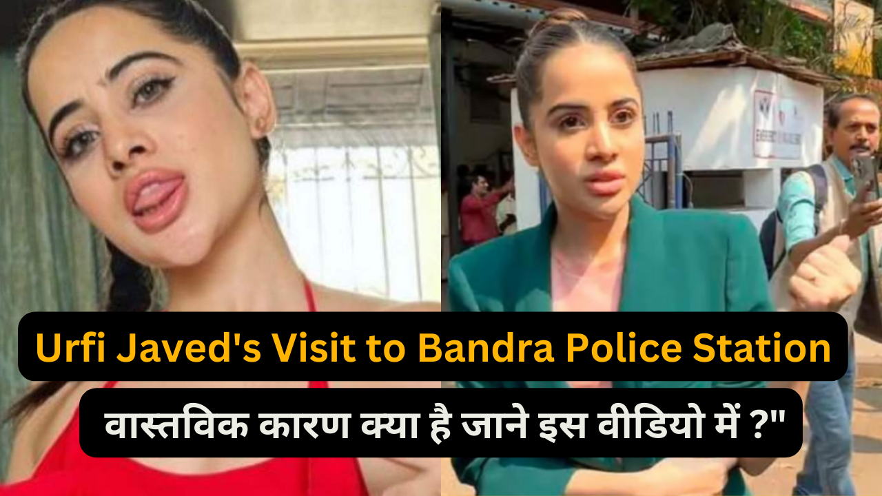 Urfi Javed's Visit to Bandra Police Station