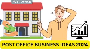 Post Office Business ideas 2024