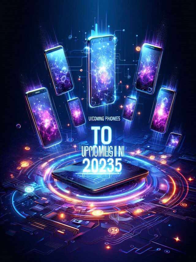 Top Upcoming Phones in July 2025